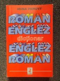 DICTIONAR ROMAN-ENGLEZ * ENGLEZ-ROMAN - Irina Panovf