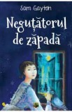 Negutatorul de zapada - Sam Gayton