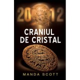 Craniul de cristal - Manda Scott