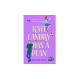 Kate Landry Has a Plan