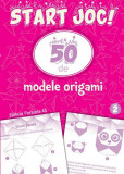 50 de modele Origami (Vol. 2) - Paperback brosat - Paralela 45