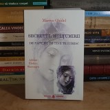 MARIUS GHIDEL - SECRETUL MULTUMIRII , 2020 *