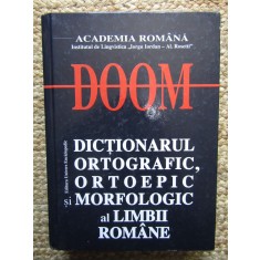DOOM dictionarul ortografic ortoepic si morfologic al Limbii Romane