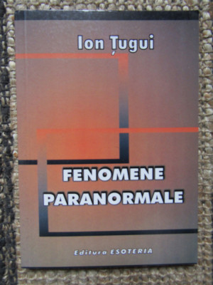 FENOMENE PARANORMALE -ION TUGUI foto