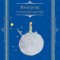 Micul print &ndash; Antoine de Saint-Exupery