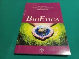 BIOETICA * MUGUREL ȘTEFAN GHELASE * FANE GHELASE /2016 *52