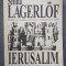 Selma Lagerlof - Ierusalim (1998; ...cu 44 de litografii)