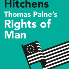 Thomas Paine's Rights of Man | Christopher Hitchens