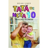 Tata De Nota 10, Brian Viner - Editura Corint