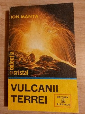 Vulcanii Terrei- Ion Manta foto