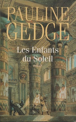 Pauline Gedge - Les Enfants du Soleil foto