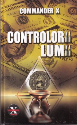 Commander X - Controlorii lumii foto