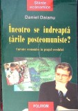 INCOTRO SE INDREAPTA TARILE POSTCOMUNISTE?-DANIEL DAIANU-361598