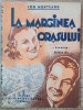 La marginea orasului - Ion Munteanu// 1943