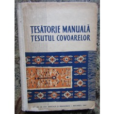 Tesatorie manuala tesutul covoarelor-T.Muresianu,F.Panaitescu
