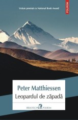 Leopardul de zăpadă- - Peter Matthiessen - Polirom