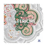 Mandalele mele - Fericire - Paperback - Marica Zottino - Didactica Publishing House