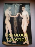 Ontologie Gnostica - Oscar Uzcategui, Editura Papyrus, 2006, AGEAC, Ilustratii, Spiritualitate Ezoterism, 364 Pagini