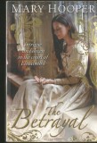 Cumpara ieftin THE BETRAYAL - INTRIGUE AND DECEIT IN THE COURT OF ELIZABETH I - MARY HOOPER - BLOOMSBURY