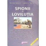 SPIONII SI LOVILUTIA-BOGDAN PAPADIE, GABRIEL I. NASTASE-269142