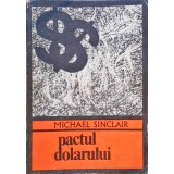 PACTUL DOLARULUI-MICHAEL SINCLAIR-259032