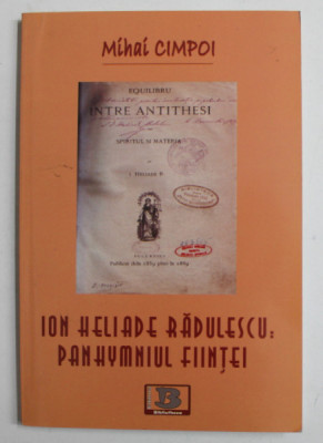 ION HELIADE RADULESCU , PANHYMNIUL FIINTEI de MIHAI CIMPOI , 2008 foto