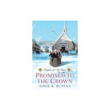 Promised to the Crown
