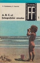 A.B.C.-ul fotografului amator foto