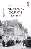 Din vremea ocupatiei (1916-1918) - Vremea