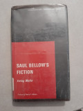 Saul Bellow&#039;s Fiction - Irving Malin