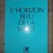 L`horizon bleu de la mort- Marin Preda