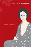 Thirst for Love | Yukio Mishima, Vintage Publishing