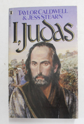 I , JUDAS by TAYLOR CALDWELL and JESS STEARN , 1984 foto