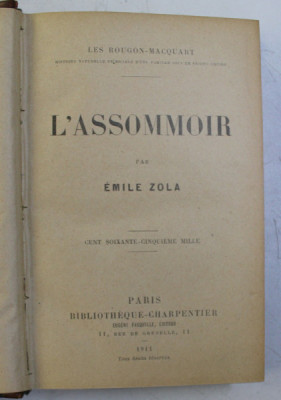 L &amp;#039;ASSOMMOIR par EMILE ZOLA , 1911 foto