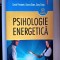 Psihologie Energetică &ndash; David Feinstein, Donna Eden, Gary Craig