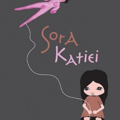 Sora Katiei - Paperback brosat - Andres Barba - Vellant