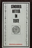 Cumpara ieftin Gandirea hittita in texte - 1986 - Constantin Daniel (AT96)