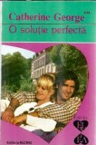 O solutie perfecta - Catherine George