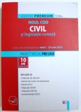 NOUL COD CIVIL SI LEGISLATIE CONEXA - LEGISLATIE CONSOLIDATA SI INDEX , 20 IULIE 2014