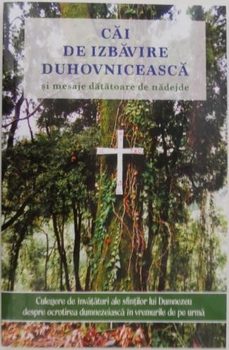Cai de izbavire duhovniceasca si mesaje datatoare de nadejde
