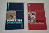 Marguerite Yourcenar Doua carti Povestiri orientale / Alexis