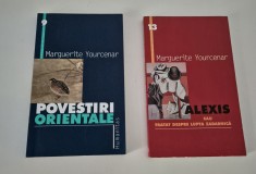 Marguerite Yourcenar Doua carti Povestiri orientale / Alexis