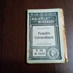 POVESTIRI EXTRAORDINARE - Edgar Poe - Biblioteca Minervei No. 118, 1911, 114 p.