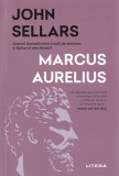 Marcus Aurelius - John Sellars