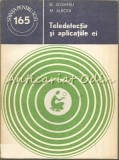 Teledetectia si Aplicatiile Ei - N. Zegheru, M. Albota, Stiintifica, 1982, Romana, Tehnica, Bucuresti
