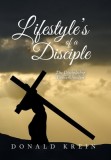 Lifestyle&#039;s of a Disciple: The Discipleship Demonstration