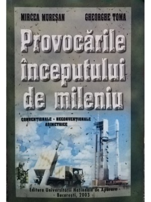 Mircea Muresan - Provocarile inceputului de mileniu (Editia: 2003) foto