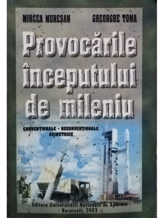 Mircea Muresan - Provocarile inceputului de mileniu (Editia: 2003)