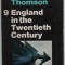 ENGLAND IN THE TWENTIETH CENTURY 1914- 1963 , by DAVID THOMSON , APARUTA 1969