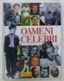 OAMENI CELEBRI , ALBUM CU ILUSTRATII SI TEXT , 2003